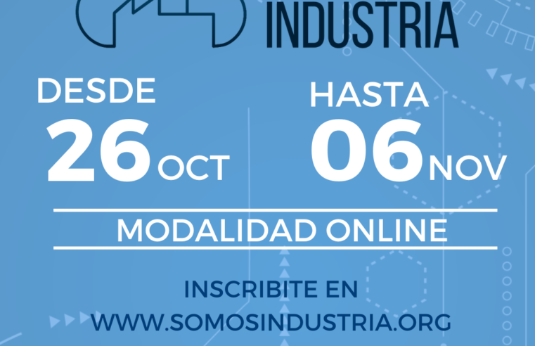 Comienza SOMOS INDUSTRIA 2020 virtual