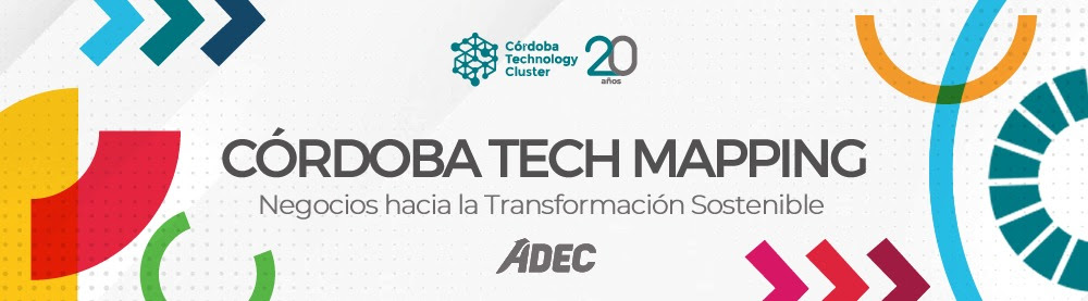 Lanzan“Córdoba Tech Mapping – Negocios hacia la Transformación Sostenible”
