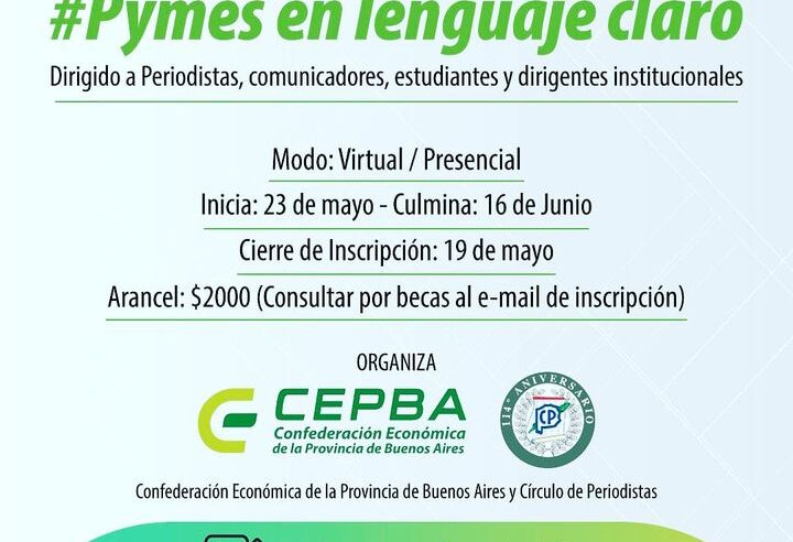CEPBA y el Círculo de Periodistas lanza la primer diplomatura de «Pymes en lenguaje claro»